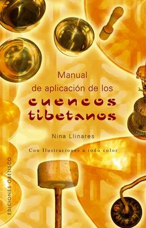 MANUAL DE APLICACION DE LOS CUENCOS TIBETANOS | 9788497774628 | LLINARES,NINA | Llibreria Aqualata | Comprar llibres en català i castellà online | Comprar llibres Igualada