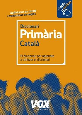 DICCIONARI DE PRIMÀRIA | 9788499741550 | LAROUSSE EDITORIAL | Llibreria Aqualata | Comprar llibres en català i castellà online | Comprar llibres Igualada