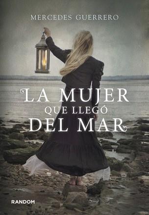 MUJER QUE LLEGÓ DEL MAR, LA | 9788415725213 | GUERRERO, MERCEDES | Llibreria Aqualata | Comprar llibres en català i castellà online | Comprar llibres Igualada