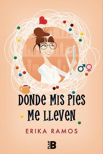 DONDE MIS PIES ME LLEVEN | 9788417001308 | RAMOS, ERIKA | Llibreria Aqualata | Comprar llibres en català i castellà online | Comprar llibres Igualada