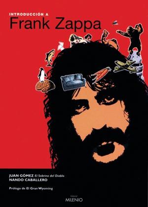 INTRODUCCION A FRANK ZAPPA | 9788497431217 | CABALLERO, NANDO              /GÓMEZ, JUAN | Llibreria Aqualata | Comprar llibres en català i castellà online | Comprar llibres Igualada