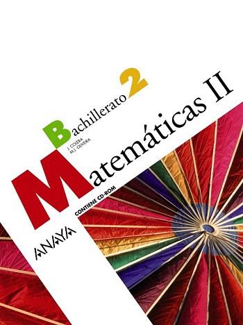 MATEMATICAS II BACHILLERATO | 9788466782494 | COLERA JIMÉNEZ, JOSÉ/OLIVEIRA GONZÁLEZ, MARÍA JOSÉ | Llibreria Aqualata | Comprar llibres en català i castellà online | Comprar llibres Igualada