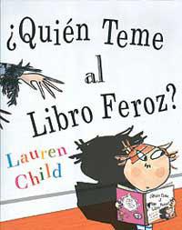 QUIEN TEME AL LIBRO FEROZ | 9788484880752 | CHILD, LAUREN | Llibreria Aqualata | Comprar llibres en català i castellà online | Comprar llibres Igualada