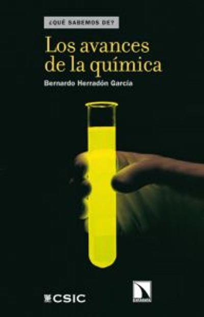 AVANCES DE LA QUÍMICA, LOS | 9788483196472 | HERRADÓN GARCÍA, BERNARDO | Llibreria Aqualata | Comprar libros en catalán y castellano online | Comprar libros Igualada