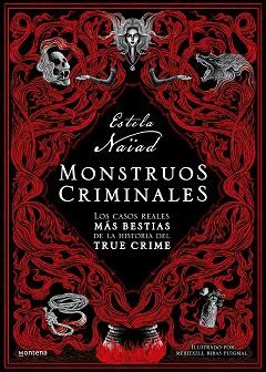 MONSTRUOS CRIMINALES | 9788419501226 | NAÏAD, ESTELA | Llibreria Aqualata | Comprar llibres en català i castellà online | Comprar llibres Igualada