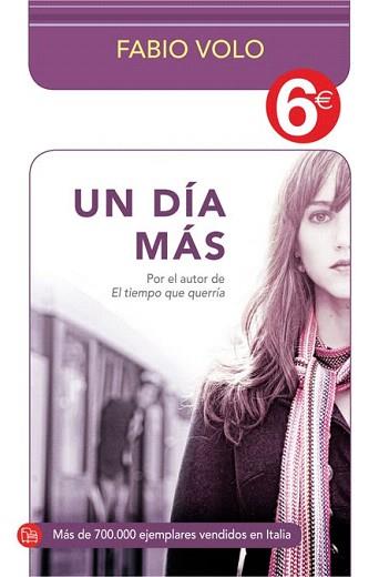 UN DIA MAS (PDL) | 9788466325493 | VOLO, FABIO | Llibreria Aqualata | Comprar llibres en català i castellà online | Comprar llibres Igualada