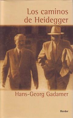 CAMINOS DE HEIDEGGER, LOS | 9788425421549 | GADAMER, HANS-GEORG | Llibreria Aqualata | Comprar llibres en català i castellà online | Comprar llibres Igualada