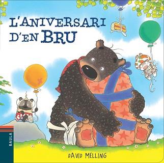 ANIVERSARI D'EN BRU, L´ | 9788447928415 | MELLING, DAVID | Llibreria Aqualata | Comprar llibres en català i castellà online | Comprar llibres Igualada