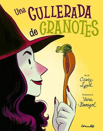 UNA CULLARADA DE GRANOTES | 9788484706809 | LYALL, CASEY/BROSGOL, VERA | Llibreria Aqualata | Comprar llibres en català i castellà online | Comprar llibres Igualada