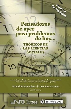 PENSADORES DE AYER PARA PROBLEMAS DE HOY: TEÓRICOS DE LAS CIENCIAS SOCIALES | 9788476429358 | ESTEBAN ALBERT, MANUEL / SÁEZ CARRERAS, JUAN | Llibreria Aqualata | Comprar libros en catalán y castellano online | Comprar libros Igualada