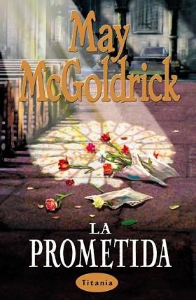 PROMETIDA, LA | 9788479533199 | MCGOLDRICK, MAY | Llibreria Aqualata | Comprar llibres en català i castellà online | Comprar llibres Igualada