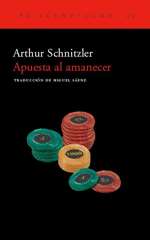 APUESTA AL AMANECER (EL ACANTILADO 25) | 9788495359131 | SCHNITZLER, ARTHUR | Llibreria Aqualata | Comprar llibres en català i castellà online | Comprar llibres Igualada