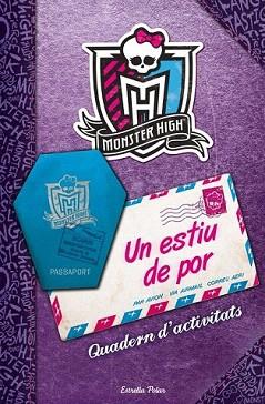 UN ESTIU DE POR. MONSTER HIGH | 9788415853152 | DANESHVARI, GITTY | Llibreria Aqualata | Comprar llibres en català i castellà online | Comprar llibres Igualada