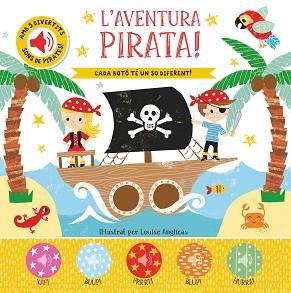 AVENTURA PIRATA, LA | 9788413344522 | ANGLICAS LOUISE | Llibreria Aqualata | Comprar llibres en català i castellà online | Comprar llibres Igualada