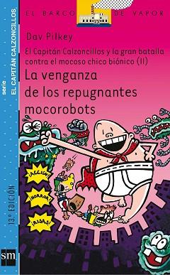 VENGANZA DE LOS REPUGNANTES MOCOROBOTS (EL CAPITAL CALZONCIL | 9788467503548 | PILKEY, DAV | Llibreria Aqualata | Comprar llibres en català i castellà online | Comprar llibres Igualada