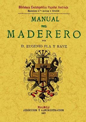 MANUAL DEL MADERERO | 9788497610797 | PLA Y RAVE, EUGENIO | Llibreria Aqualata | Comprar libros en catalán y castellano online | Comprar libros Igualada