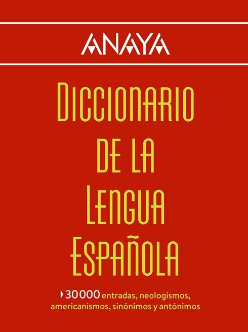 DICCIONARIO ANAYA DE LA LENGUA ESPAÑOLA ED. 2016 | 9788499742007 | Llibreria Aqualata | Comprar llibres en català i castellà online | Comprar llibres Igualada