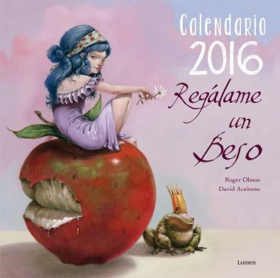 2016 CALENDARIO REGÁLAME UN BESO  | 9788401907371 | OLMOS,ROGER / PRADO,MIQUELANXO | Llibreria Aqualata | Comprar libros en catalán y castellano online | Comprar libros Igualada