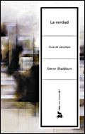 VERDAD, LA (LETRAS DE LA HUMANIDAD) | 9788484327394 | BLACKBURN, SIMON | Llibreria Aqualata | Comprar llibres en català i castellà online | Comprar llibres Igualada