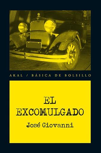 EXCOMULGADO, EL | 9788446039464 | GIOVANNI, JOSÉ | Llibreria Aqualata | Comprar llibres en català i castellà online | Comprar llibres Igualada