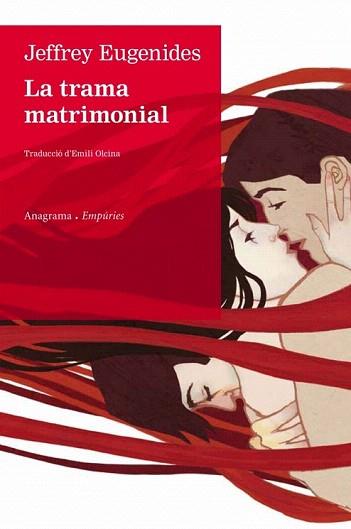 TRAMA MATRIMONIAL, LA | 9788497878357 | EUGENIDES, JEFFREY | Llibreria Aqualata | Comprar llibres en català i castellà online | Comprar llibres Igualada