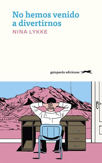 NO HEMOS VENIDO A DIVERTIRNOS | 9788412796797 | LYKKE, NINA | Llibreria Aqualata | Comprar llibres en català i castellà online | Comprar llibres Igualada