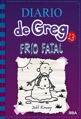 DIARIO DE GREG 13. FRÍO FATAL | 9788427213128 | KINNEY , JEFF | Llibreria Aqualata | Comprar llibres en català i castellà online | Comprar llibres Igualada