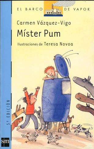 MISTER PUM (B.V. AZUL 95) | 9788434870796 | VAZQUEZ-VIGO, CARMEN | Llibreria Aqualata | Comprar llibres en català i castellà online | Comprar llibres Igualada