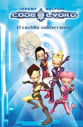 CODIGO LYOKO 1. EL CASTILLO SUBTERRANEO | 9788420405827 | VVAA | Llibreria Aqualata | Comprar llibres en català i castellà online | Comprar llibres Igualada