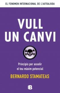 VULL UN CANVI | 9788466653763 | STAMATEAS, BERNARDO | Llibreria Aqualata | Comprar llibres en català i castellà online | Comprar llibres Igualada