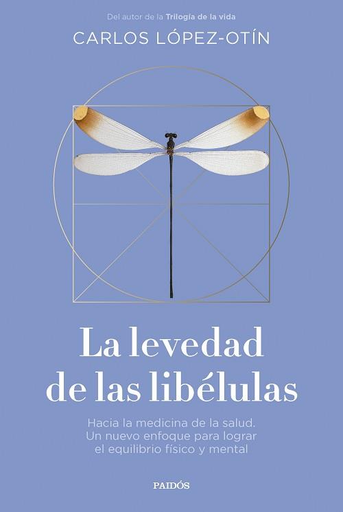 LEVEDAD DE LAS LIBÉLULAS, LA | 9788449343032 | LÓPEZ OTÍN, CARLOS | Llibreria Aqualata | Comprar llibres en català i castellà online | Comprar llibres Igualada