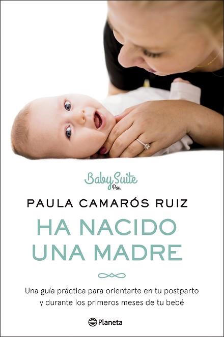 HA NACIDO UNA MADRE | 9788408286257 | CAMARÓS RUIZ, PAULA | Llibreria Aqualata | Comprar llibres en català i castellà online | Comprar llibres Igualada