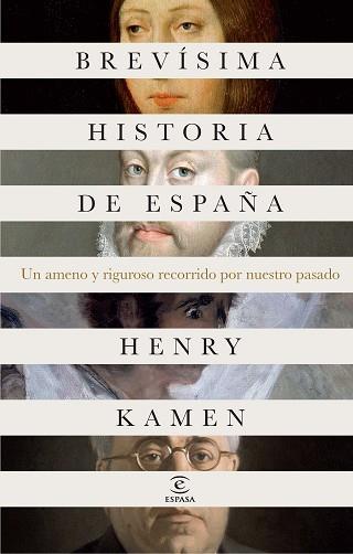 BREVÍSIMA HISTORIA DE ESPAÑA | 9788467041118 | KAMEN, HENRY | Llibreria Aqualata | Comprar libros en catalán y castellano online | Comprar libros Igualada