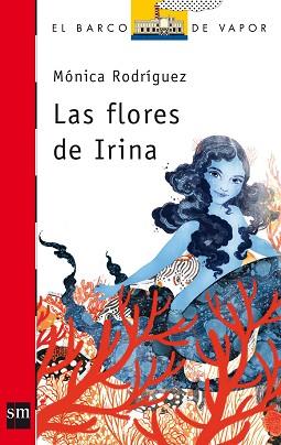 FLORES DE IRINA, LAS | 9788467560640 | RODRÍGUEZ SUÁREZ, MÓNICA | Llibreria Aqualata | Comprar llibres en català i castellà online | Comprar llibres Igualada