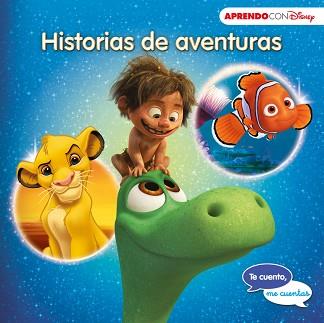 HISTORIAS DE AVENTURAS (TE CUENTO, ME CUENTAS UNA HISTORIA DISNEY) | 9788416548354 | DISNEY | Llibreria Aqualata | Comprar llibres en català i castellà online | Comprar llibres Igualada