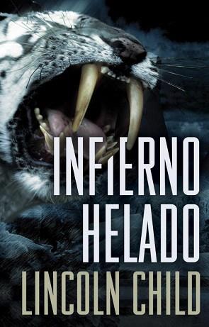 INFIERNO HELADO | 9788401337567 | CHILD, LINCOLN | Llibreria Aqualata | Comprar libros en catalán y castellano online | Comprar libros Igualada