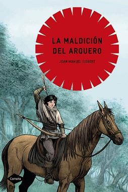 MALDICIÓN DEL ARQUERO, LA | 9788408090694 | GISBERT, JOAN MANUEL | Llibreria Aqualata | Comprar llibres en català i castellà online | Comprar llibres Igualada