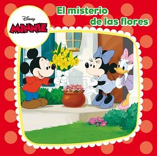 MINNIE MOUSE. EL MISTERIO DE LAS FLORES | 9788499515397 | DISNEY | Llibreria Aqualata | Comprar llibres en català i castellà online | Comprar llibres Igualada