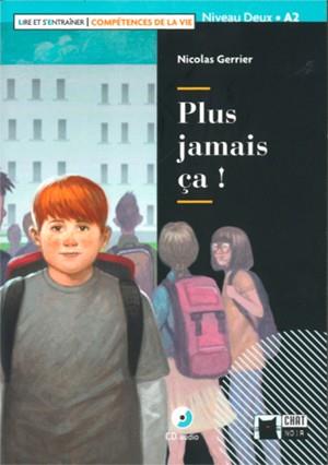 PLUS JAMAIS ÇA!+CD L&E COMPETENCES VIE | 9788468258119 | N. GERRIER | Llibreria Aqualata | Comprar llibres en català i castellà online | Comprar llibres Igualada