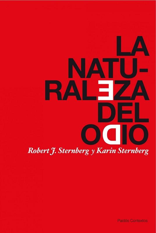 NATURALEZA DEL ODIO, LA | 9788449323799 | STERNBERG, ROBERT J. / STERNBERG, KARIN | Llibreria Aqualata | Comprar libros en catalán y castellano online | Comprar libros Igualada