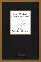 COSAS COMO FUERON (MARGINALES 221) | 9788483109434 | SANCHEZ ROSILLO, ELOY | Llibreria Aqualata | Comprar libros en catalán y castellano online | Comprar libros Igualada