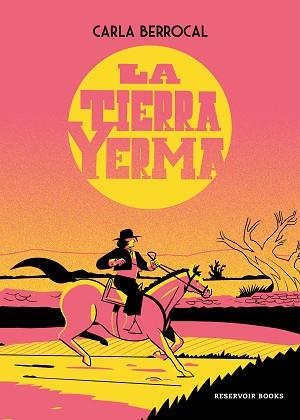 TIERRA YERMA, LA | 9788419437860 | BERROCAL, CARLA | Llibreria Aqualata | Comprar llibres en català i castellà online | Comprar llibres Igualada