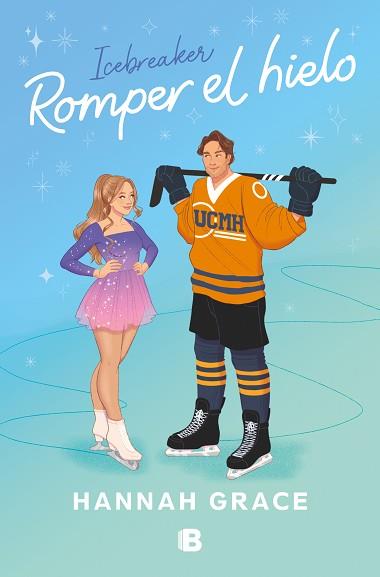 ROMPER EL HIELO (EDICIÓN ESPECIAL) (MAPLE HILLS 1) | 9788466679299 | GRACE, HANNAH | Llibreria Aqualata | Comprar llibres en català i castellà online | Comprar llibres Igualada