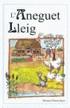 ANEGUET LLEIG, L' | 9788495611178 | BAYES, PILARIN (DIBUIXOS) | Llibreria Aqualata | Comprar llibres en català i castellà online | Comprar llibres Igualada