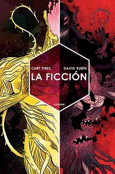 FICCIÓN, LA | 9788416251353 | RUBÍN, DAVID / PIRES, CURT | Llibreria Aqualata | Comprar llibres en català i castellà online | Comprar llibres Igualada