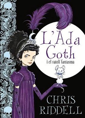 ADA GOTH I EL RATOLI FANTASMA, L' | 9788466137270 | RIDDELL, CHRIS | Llibreria Aqualata | Comprar llibres en català i castellà online | Comprar llibres Igualada