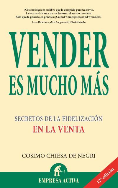 VENDER ES MUCHO MAS | 9788496627147 | CHIESA, COSIMO | Llibreria Aqualata | Comprar llibres en català i castellà online | Comprar llibres Igualada