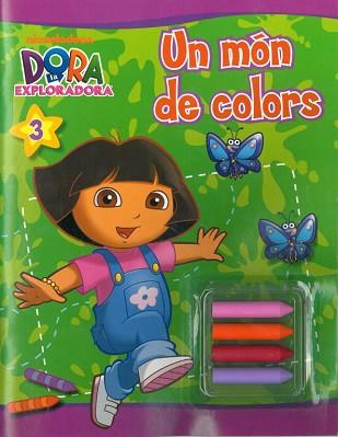 DORA L' EXPLORADORA. UN MON DE COLORS | 9788401902673 | NICKELODEON | Llibreria Aqualata | Comprar llibres en català i castellà online | Comprar llibres Igualada