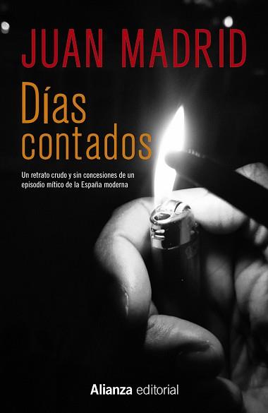 DÍAS CONTADOS | 9788491044000 | MADRID, JUAN | Llibreria Aqualata | Comprar llibres en català i castellà online | Comprar llibres Igualada