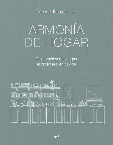 ARMONÍA DE HOGAR | 9788427053007 | FERNÁNDEZ, TERESA (@ARMONIADEHOGAR) | Llibreria Aqualata | Comprar llibres en català i castellà online | Comprar llibres Igualada